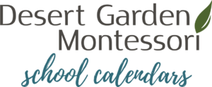 School Calendars Desert Garden Montessori